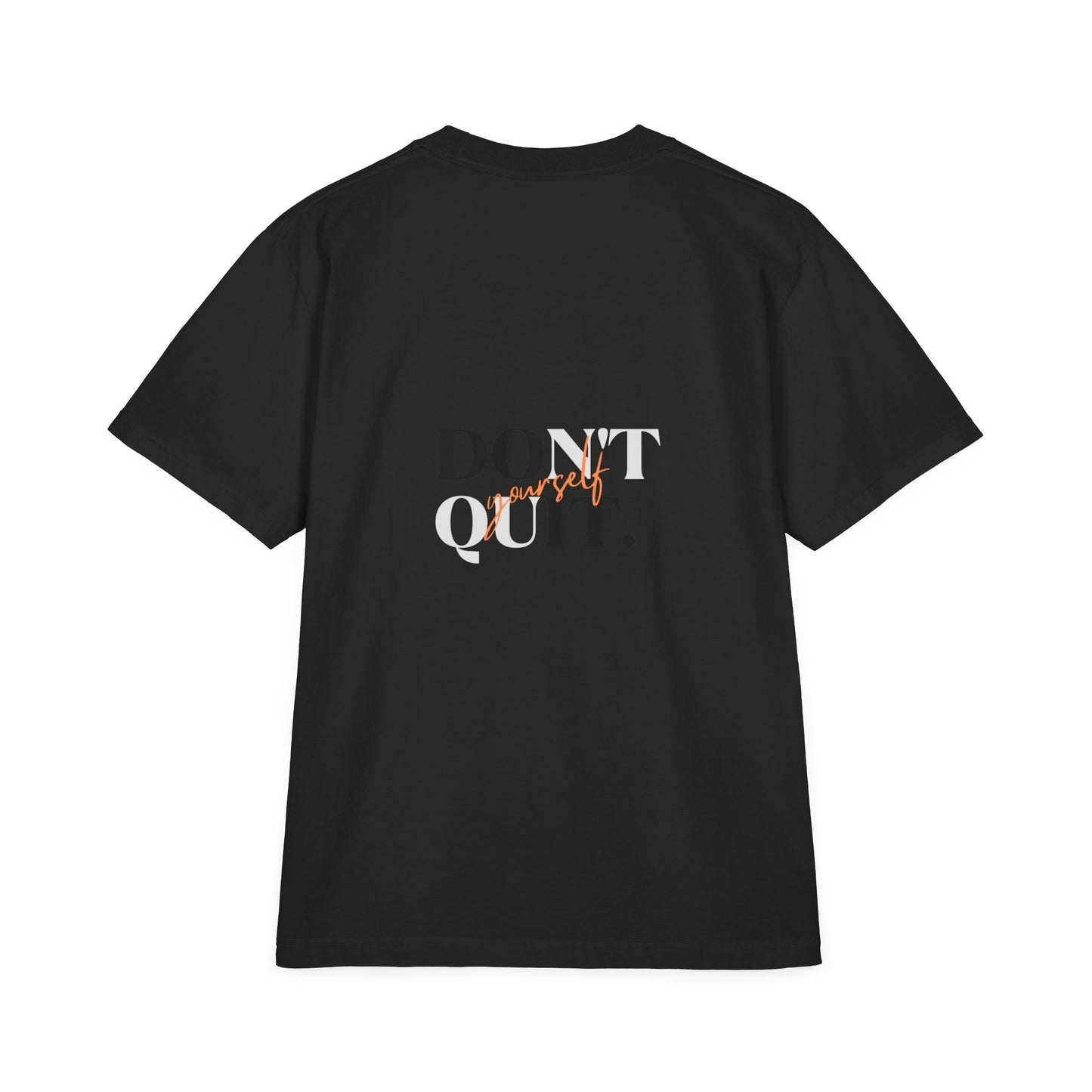 Stay Positive & Don't Quit Unisex T-Shirt - Motivational Graphic Tee for Everyday Inspiration