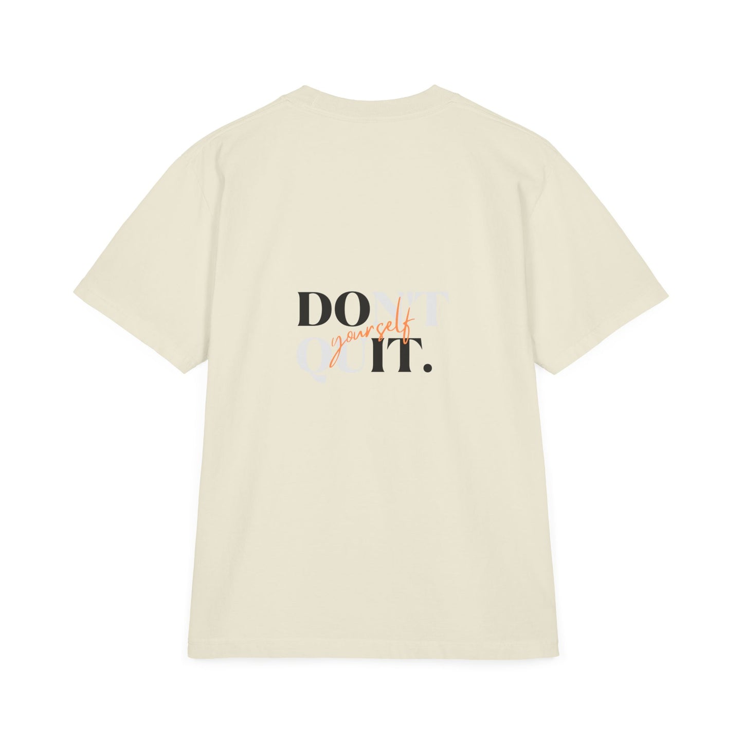 Stay Positive & Don't Quit Unisex T-Shirt - Motivational Graphic Tee for Everyday Inspiration