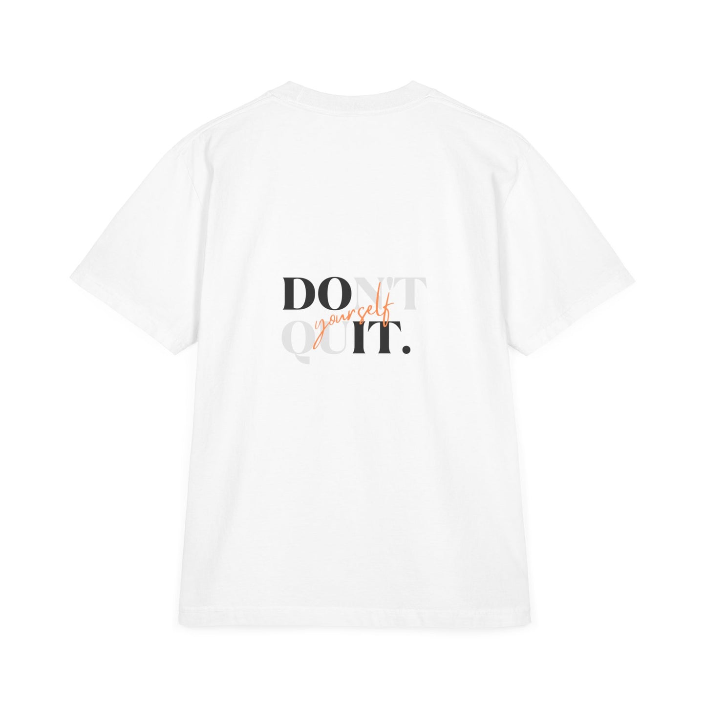 Stay Positive & Don't Quit Unisex T-Shirt - Motivational Graphic Tee for Everyday Inspiration